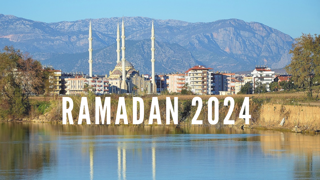 The Ultimate Guide to Ramadan 2024